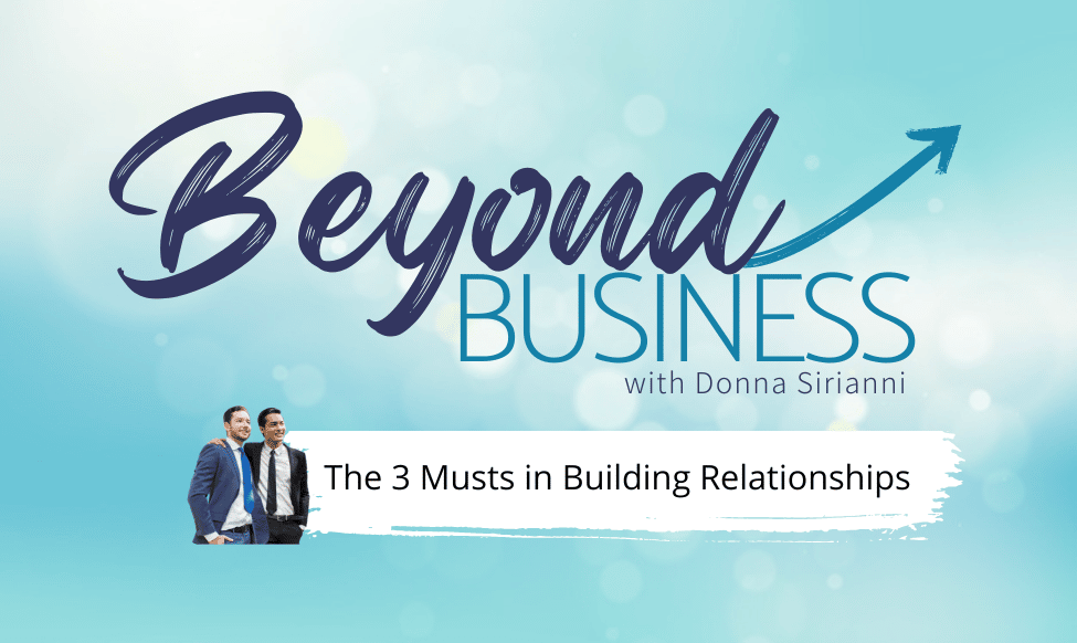 The 3 Musts In Building Relationships Banner